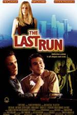 Watch The Last Run Movie25