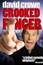 Watch David Crowe: Crooked Finger Movie25