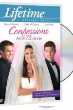 Watch Confessions of an American Bride Movie25