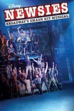 Watch Disney\'s Newsies the Broadway Musical Movie25