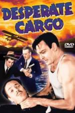 Watch Desperate Cargo Movie25