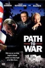 Watch Path to War Movie25