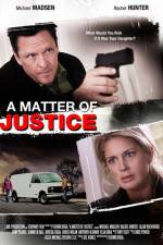 Watch A Matter of Justice Movie25