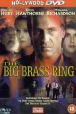 Watch The Big Brass Ring Movie25