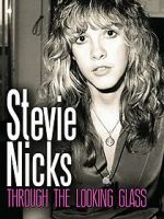 Watch Stevie Nicks: Through the Looking Glass Movie25
