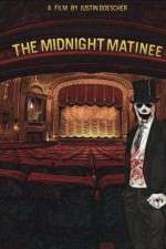 Watch The Midnight Matinee Movie25
