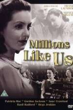 Watch Millions Like Us Movie25