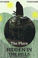 Watch The Place Hidden in the Hills Movie25