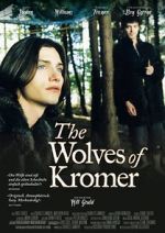 Watch The Wolves of Kromer Movie25