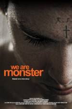 Watch We Are Monster Movie25