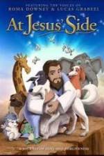 Watch At Jesus' Side Movie25