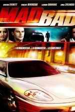 Watch Mad Bad Movie25