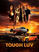 Watch Tough Luv Movie25