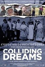 Watch Colliding Dreams Movie25