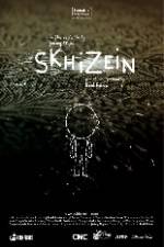 Watch Skhizein Movie25