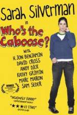Watch Whos the Caboose Movie25