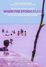 Watch When the Storm Fades Movie25