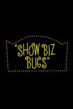 Watch Show Biz Bugs (Short 1957) Movie25