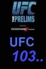 Watch UFC 103 Preliminary Fights Movie25