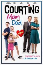 Watch Courting Mom and Dad Movie25