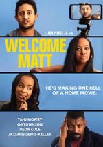 Watch Welcome Matt Movie25