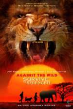 Watch Against the Wild 2: Survive the Serengeti Movie25