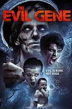Watch The Evil Gene Movie25