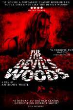 Watch The Devil's Woods Movie25