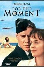 Watch For the Moment Movie25