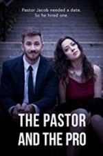 Watch The Pastor and the Pro Movie25