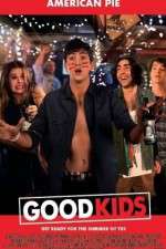 Watch Good Kids Movie25