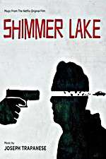 Watch Shimmer Lake Movie25