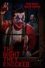 Watch The Night They Knocked Movie25