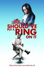 Watch Should've Put a Ring on It Movie25