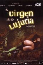 Watch La virgen de la lujuria Movie25