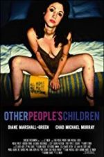 Watch Other People\'s Children Movie25