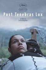 Watch Post Tenebras Lux Movie25