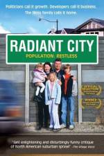 Watch Radiant City Movie25