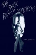Watch The Dark Days of Demetrius Movie25