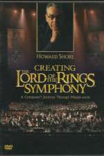 Watch Creating the Lord of the Rings Symphony: A Composer\'s Journey Through Middle-Earth Movie25