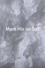 Watch Mark Hix on Salt Movie25