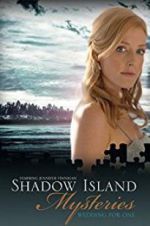 Watch Shadow Island Mysteries: Wedding for One Movie25