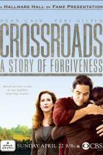 Watch Crossroads A Story of Forgiveness Movie25