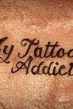 Watch My Tattoo Addiction Movie25
