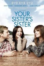 Watch Your Sister\'s Sister Movie25
