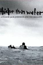 Watch Thicker Than Water Movie25