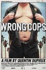 Watch Wrong Cops Movie25
