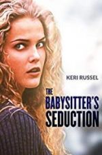 Watch The Babysitter\'s Seduction Movie25