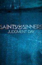 Watch Saints & Sinners Judgment Day Movie25