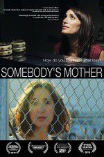 Watch Somebody\'s Mother Movie25
